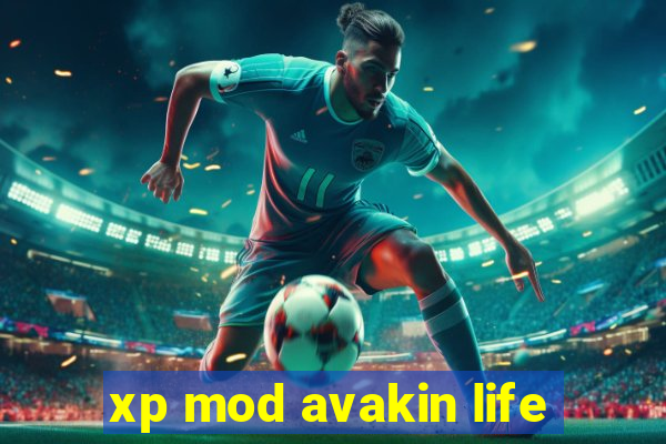 xp mod avakin life